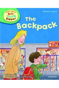 Oxford Reading Tree Read with Biff, Chip, and Kipper: Phonics: Level 3: The Backpack