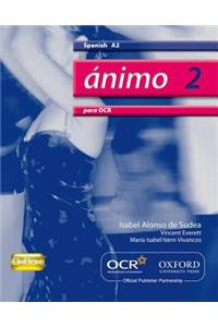 Ánimo 2: Para OCR A2 Students' Book