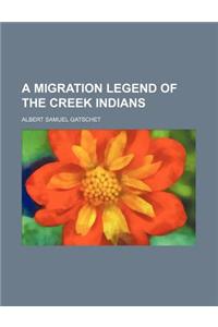 A Migration Legend of the Creek Indians