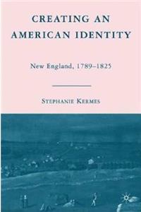 Creating an American Identity