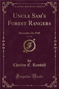 Uncle Sam's Forest Rangers, Vol. 416: December 24, 1940 (Classic Reprint)