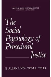 Social Psychology of Procedural Justice