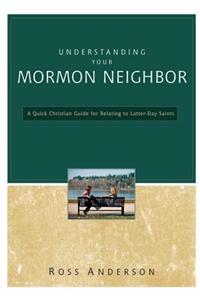 Understanding Your Mormon Neighbor