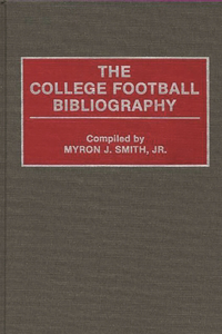 The College Football Bibliography