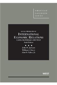 Cases, Materials and Texts on Legal Problems of International Economic Relations