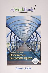Myworkbook for Elementary and Intermediate Algebra