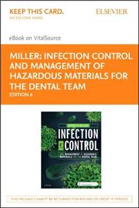Infection Control and Management of Hazardous Materials for the Dental Team - Elsevier eBook on Vitalsource (Retail Access Card)