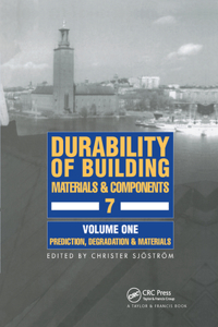 Durability of Building Materials & Components 7 vol.1