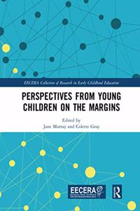 Perspectives from Young Children on the Margins