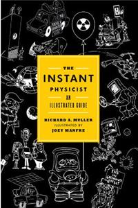 Instant Physicist: An Illustrated Guide