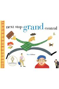 Next Stop, Grand Central
