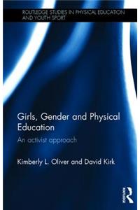 Girls, Gender and Physical Education