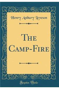The Camp-Fire (Classic Reprint)