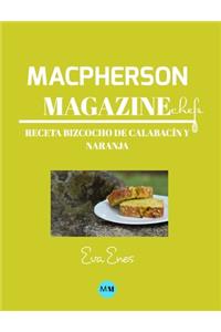Macpherson Magazine Chef's - Receta Bizcocho de calabacín y naranja