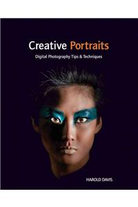 Creative Portraits: Digital Photography Tips & Techniques