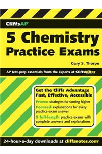 CliffsAP 5 Chemistry Practice Exams