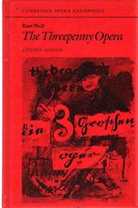 Kurt Weill: The Threepenny Opera