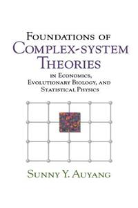 Foundations of Complex-System Theories