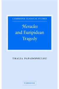 Heracles and Euripidean Tragedy