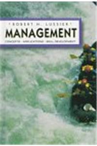 Management: Concepts, Applications, Skill Development