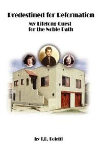 Predestined for Reformation