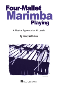 Four Mallet Marimba Playing