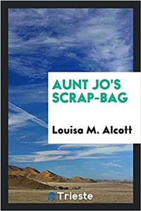 Aunt Jo's Scrap-Bag