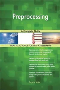 Preprocessing A Complete Guide