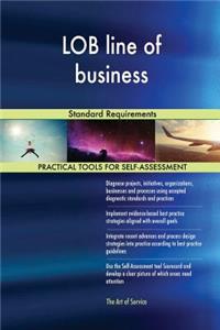 LOB line of business Standard Requirements