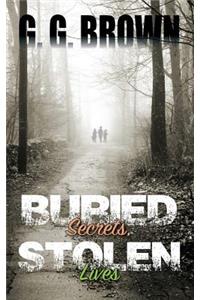 Buried Secrets, Stolen Lives