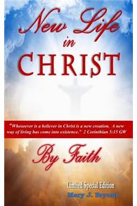 New Life in Christ by Faith