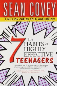 7 Habits Of Highly Effective Teenagers