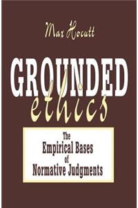 Grounded Ethics