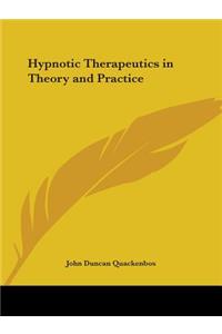 Hypnotic Therapeutics in Theory and Practice (1908)