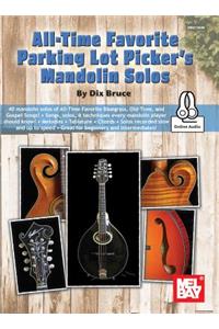 All-Time Favorite Parking Lot Picker's Mandolin Solos