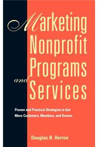 Marketing Nonprofit Programs and Services