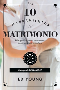 10 Mandamientos del Matrimonio - Versión Revisada