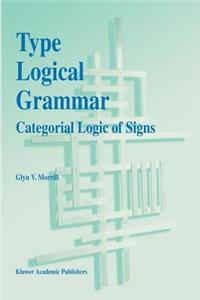 Type Logical Grammar