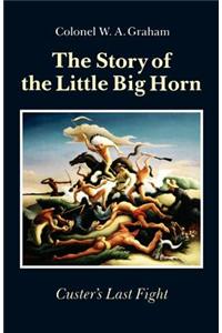 Story of the Little Big Horn