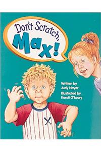 Don't Scratch Max!, 6 Pack, Beginning Discovery Phonics