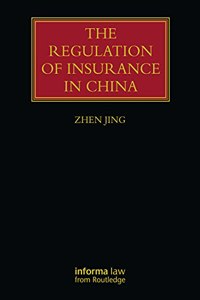 Regulation of Insurance in China