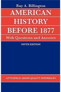 American History Before 1877 with Questions and Answers