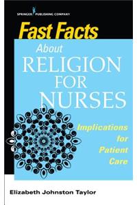 Fast Facts about Religion for Nurses