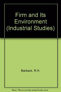THE FIRM AND ITS ENVIRONMENT