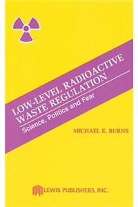 Low-level Radioactive Waste Regulation