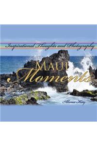 Maui Moments