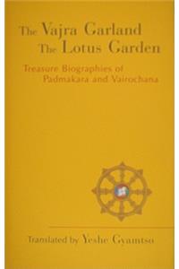 Vajra Garland and the Lotus Garden