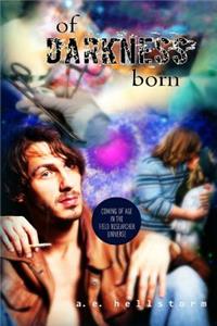 Of Darkness Born
