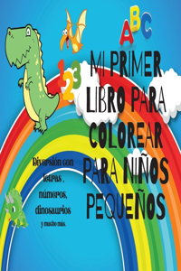 Mi Primer Libro Para Colorear Para Niños Pequeños
