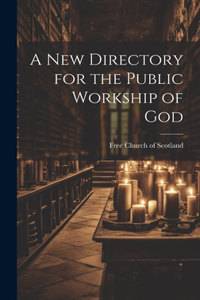 New Directory for the Public Workship of God